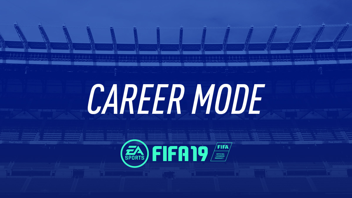 FIFA 19 Career Mode