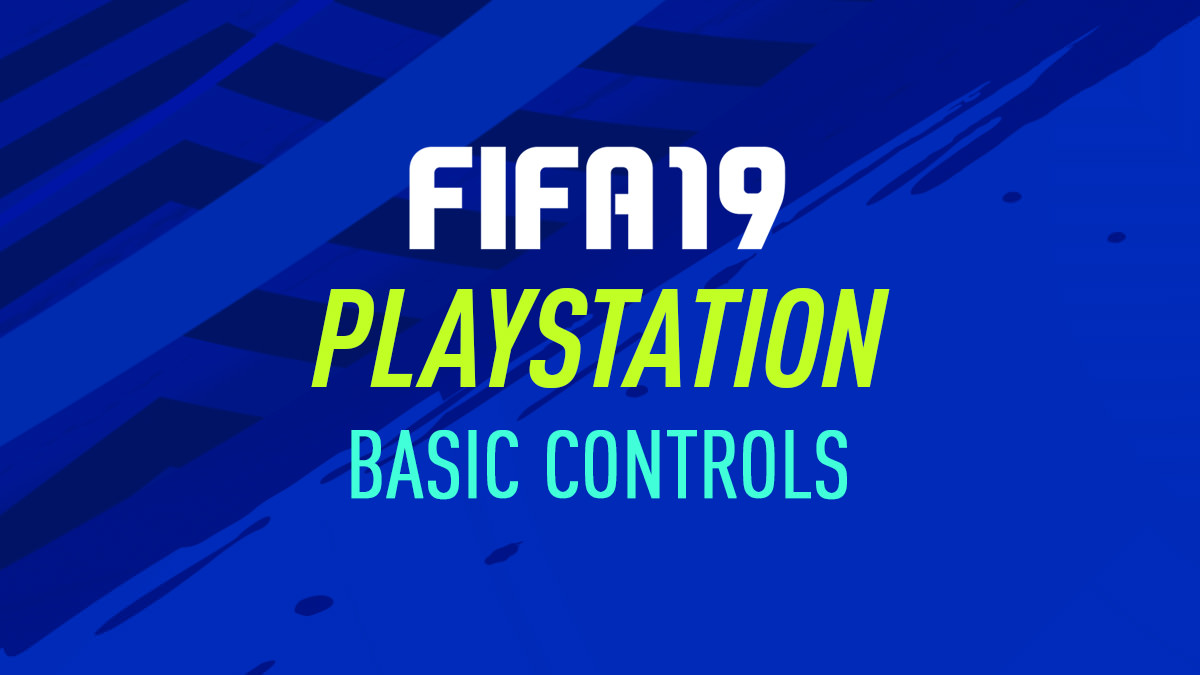 Donation Distraktion landdistrikterne FIFA 19 – PlayStation Controls – FIFPlay
