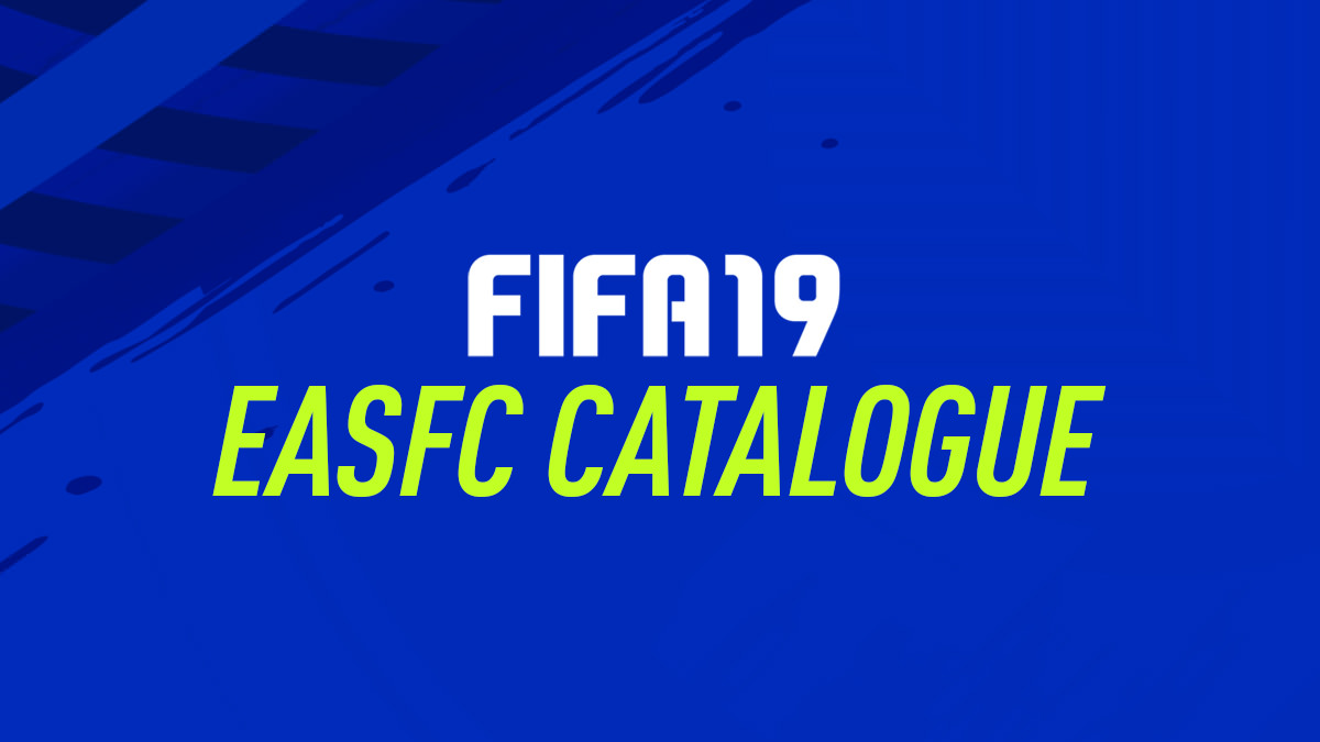 FIFA 19 – EASFC Catalogue