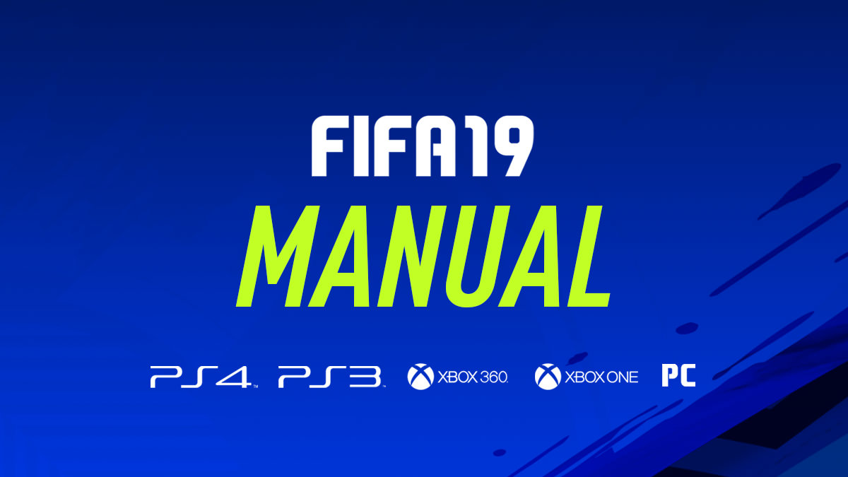 peligroso micro Unidad FIFA 19 Manual – FIFPlay