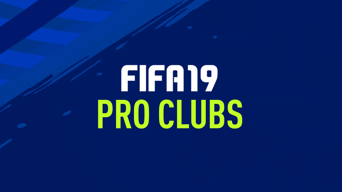 FIFA 19 Pro Clubs