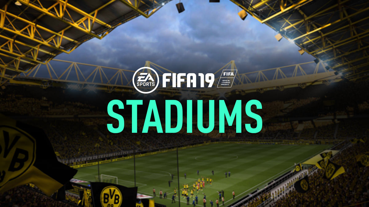 FIFA 19 Stadiums List