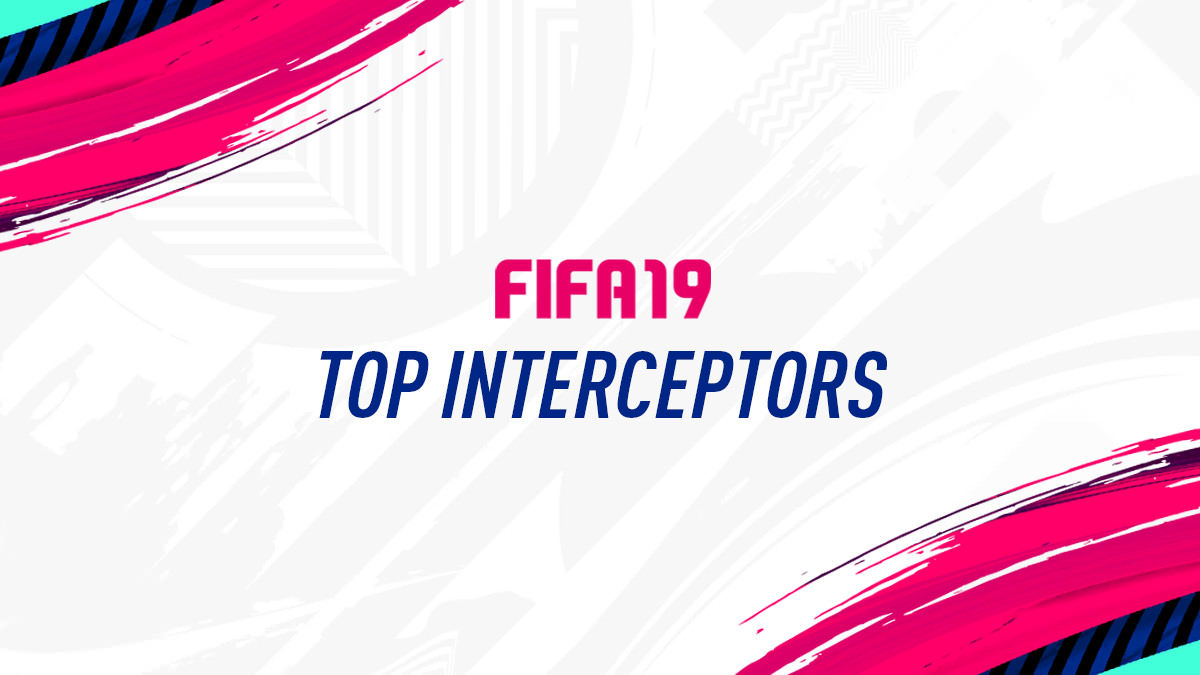 FIFA 19 – Top Players for Interceptions