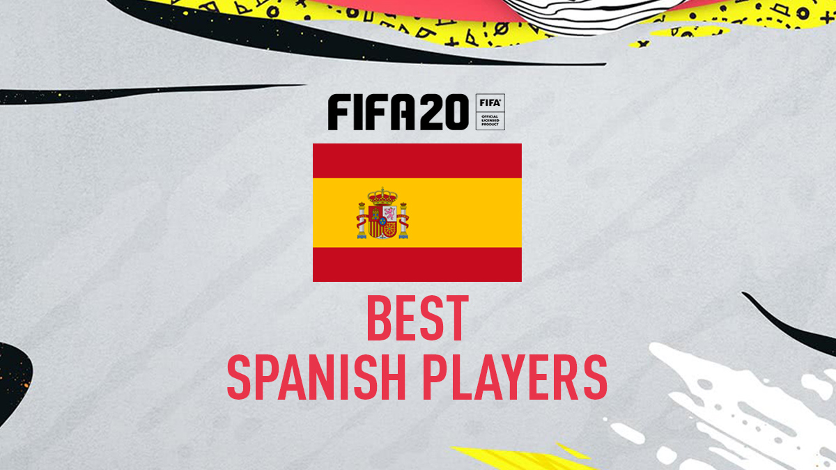 FIFA 20 – Top Spanish Players
