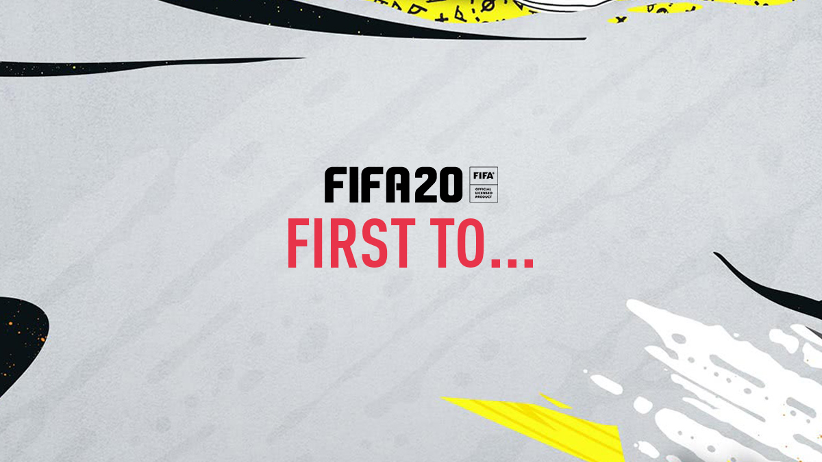 FIFA 20 – First To…