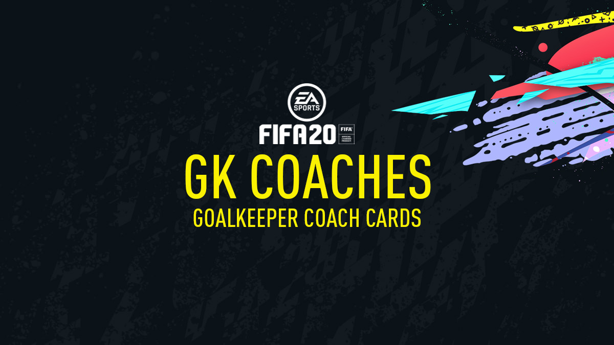 FIFA 20 GK Coaches