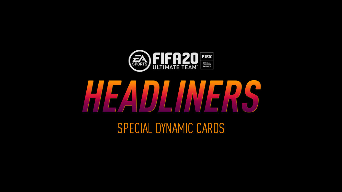 FIFA 20 Headliners
