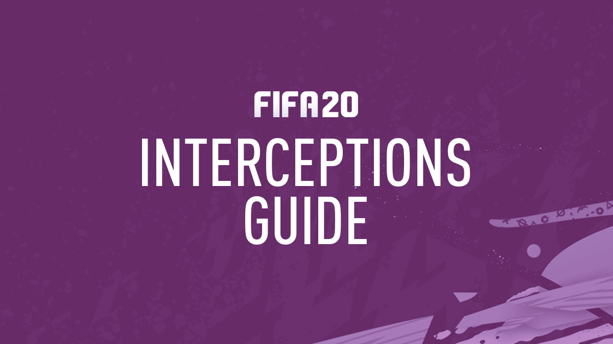 Interceptions Guide in FIFA 20