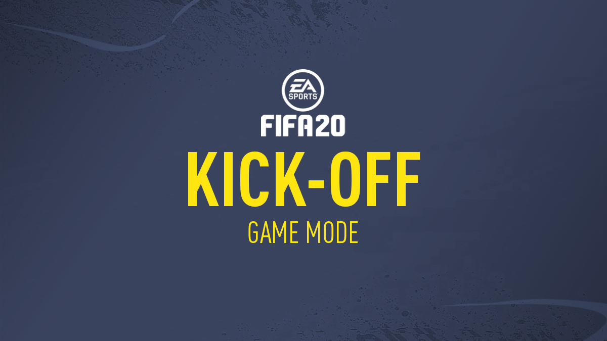 FIFA 20 Kick Off Mode