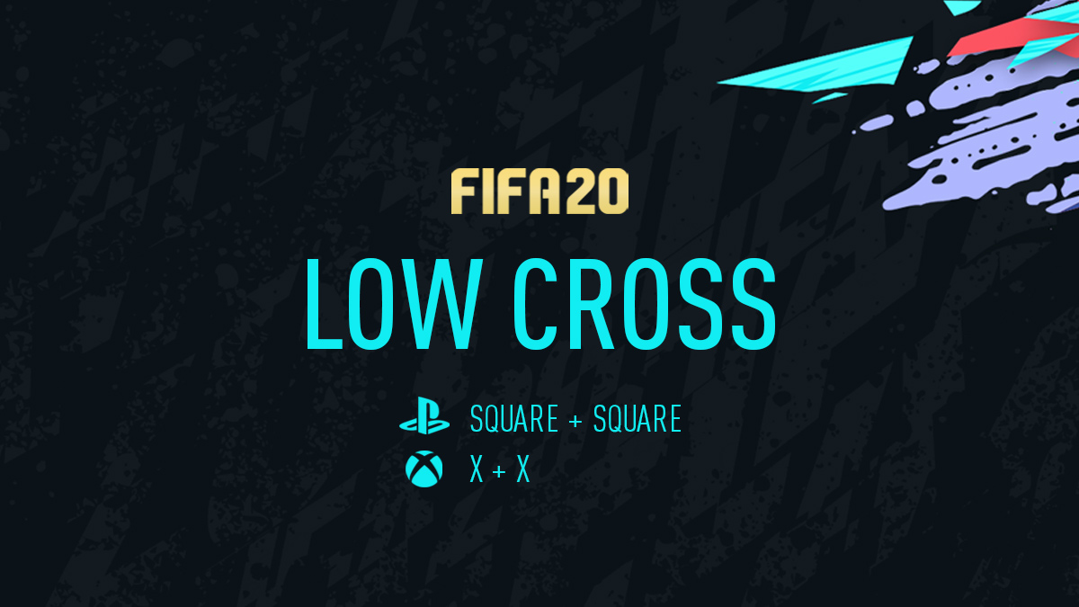 FIFA 20 Low Cross