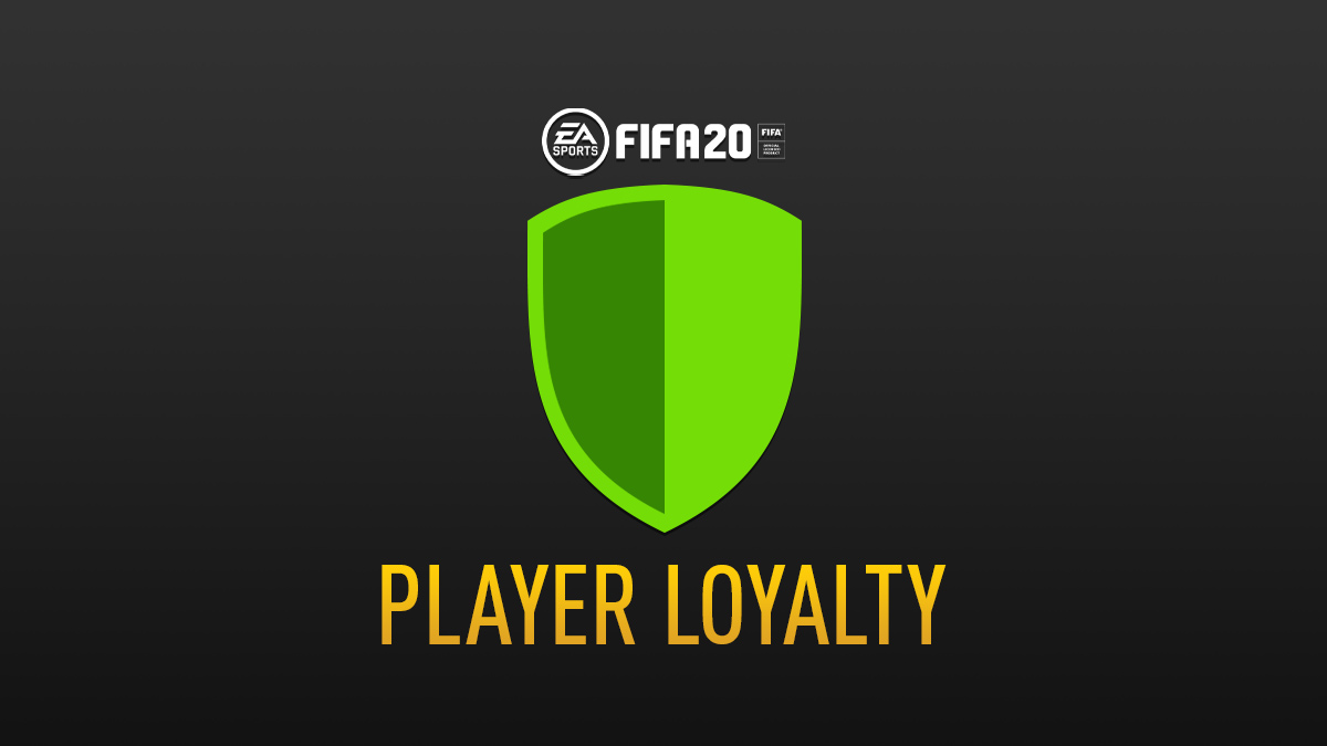 How Loyalty Works in FIFA 20