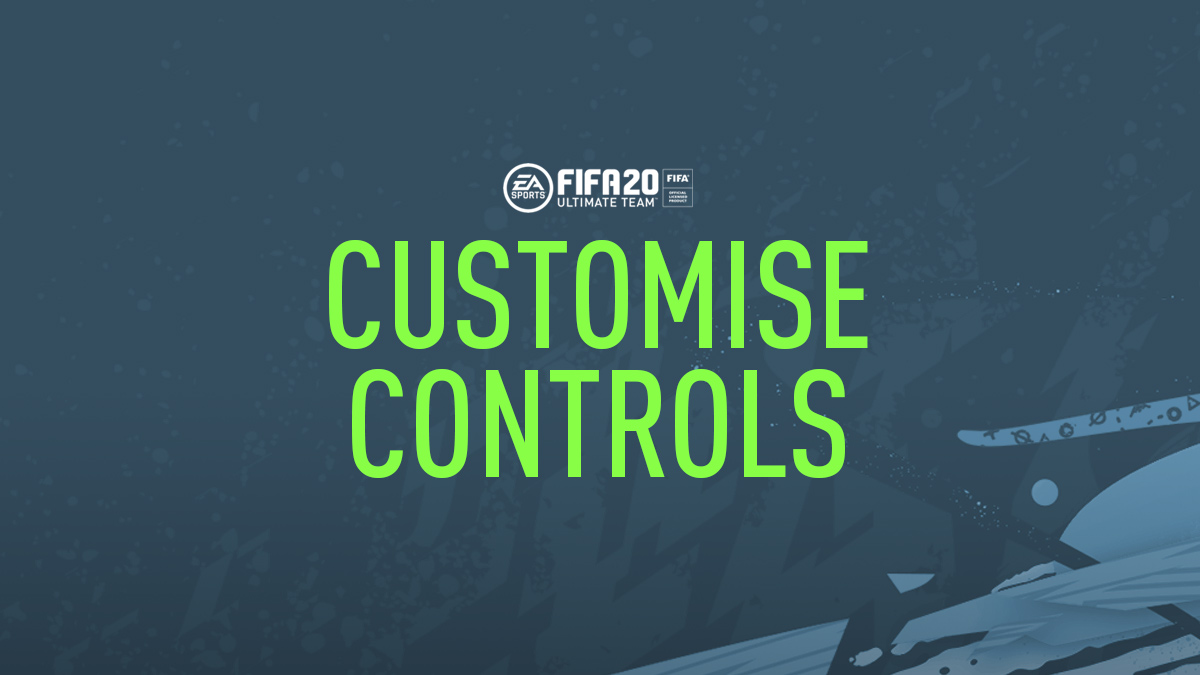 FIFA 20 Custom Controls