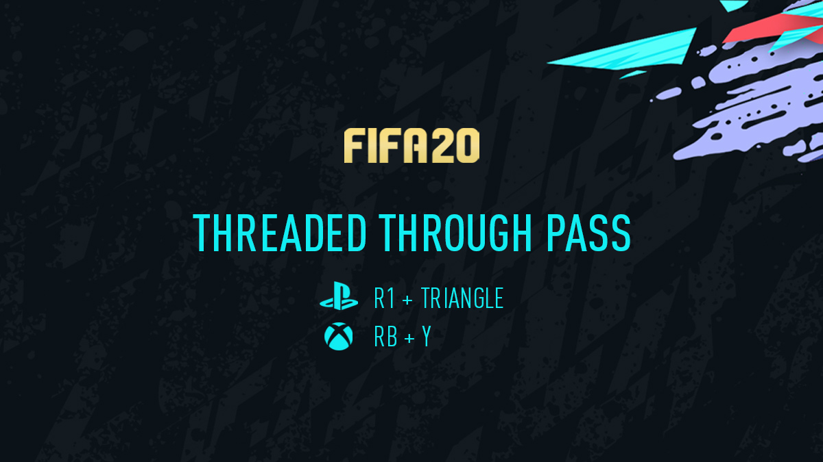 FIFA 20 Threaded Through Pass