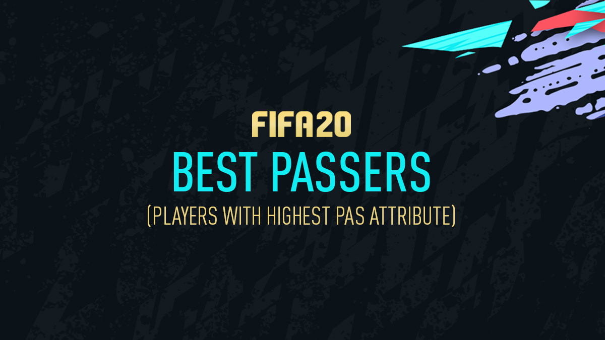 FIFA 20 Best Passers