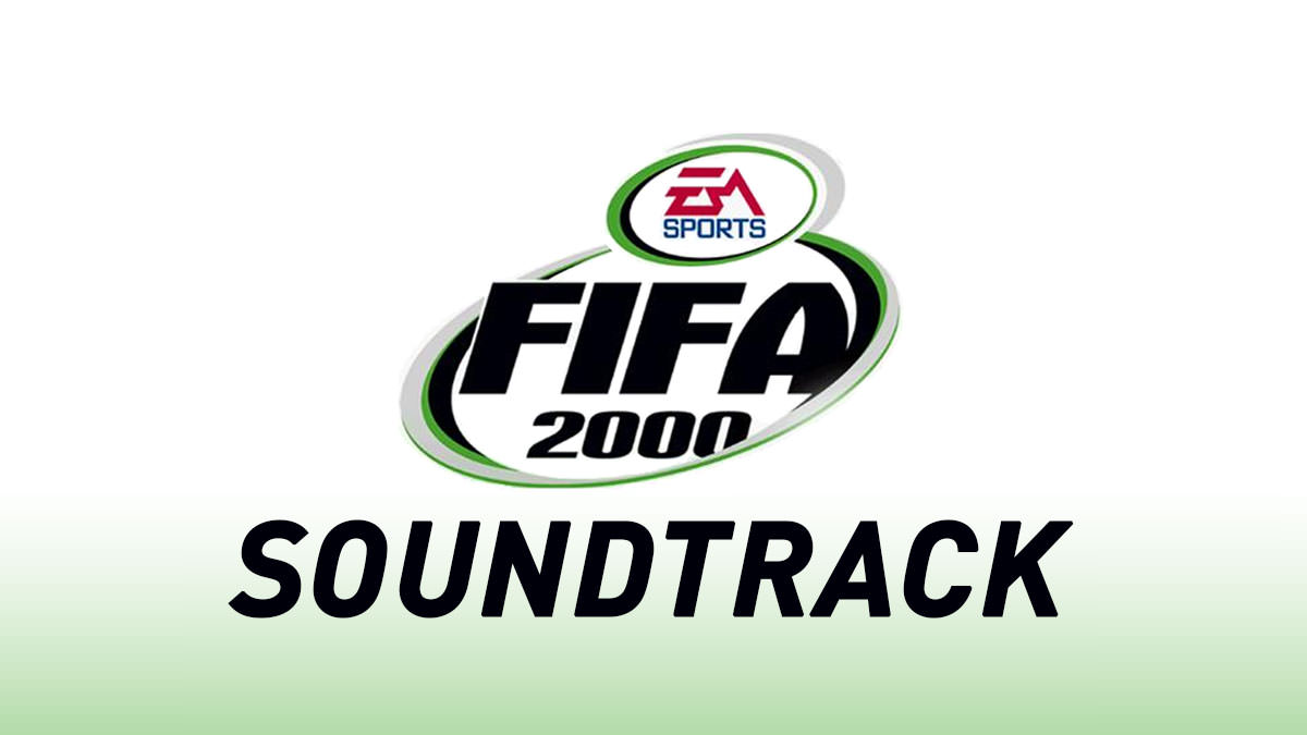 FIFA 2000 Soundtrack