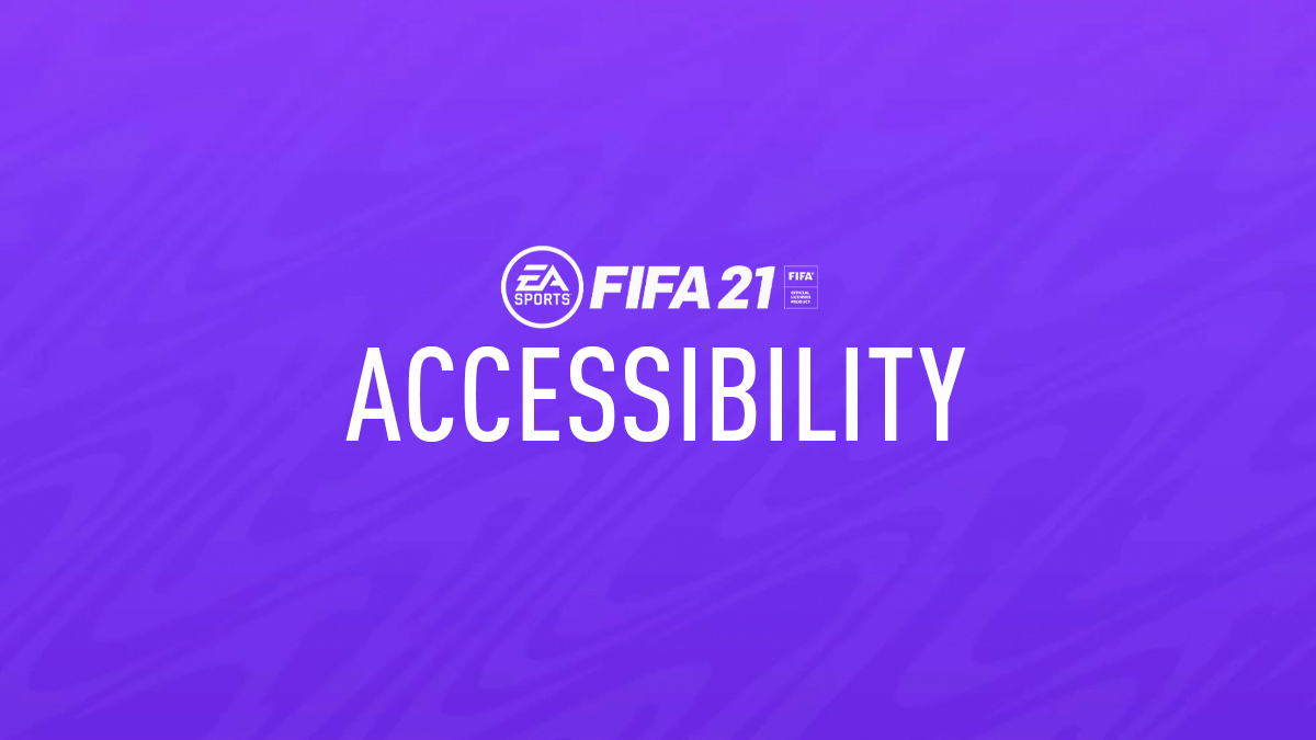 FIFA 21 Accessibility