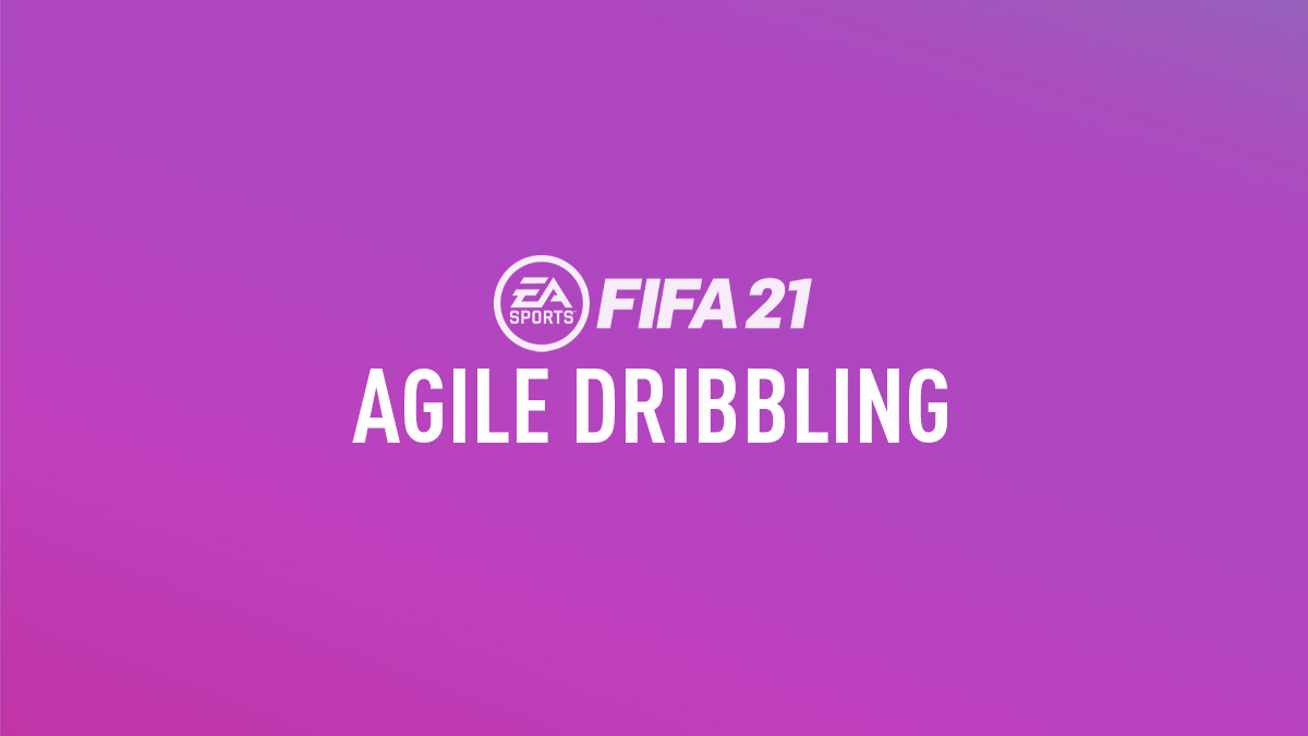 FIFA 21 Agile Dribbling