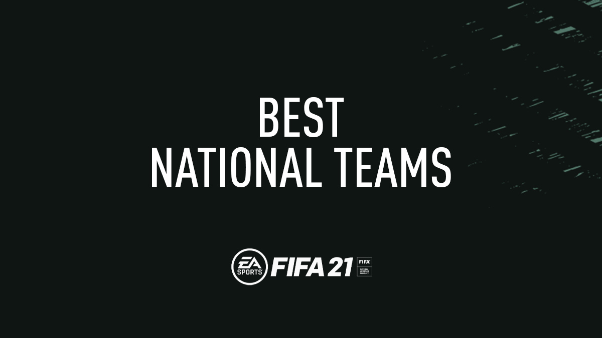 FIFA 21 Top Teams