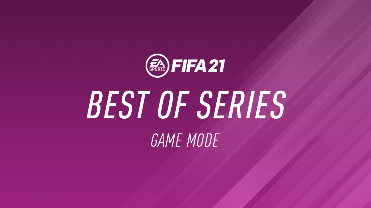FIFA 21 Best of Series