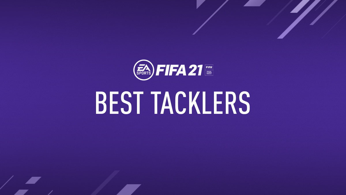 FIFA 21 Best Tacklers