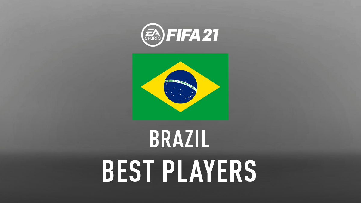 FIFA 21 Top Players from Brazil