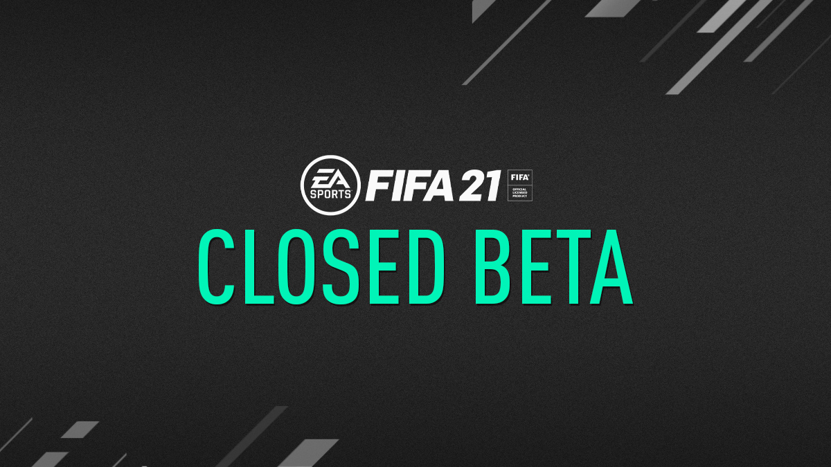 FIFA 21 Closed Beta