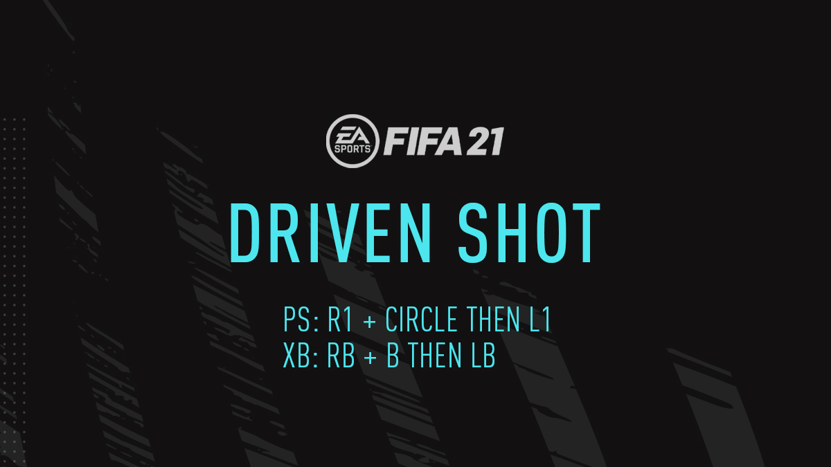 Driven Shot FIFA 21