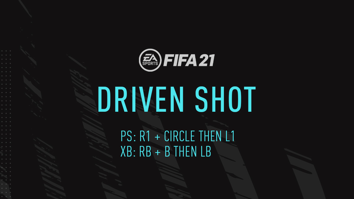 FIFA 21 Driven Shot