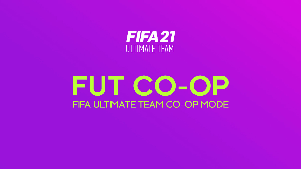 FIFA 21 FUT Co-op