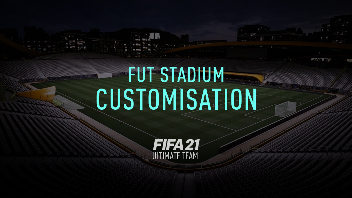 FIFA 21 – How to Customise your FUT Stadium