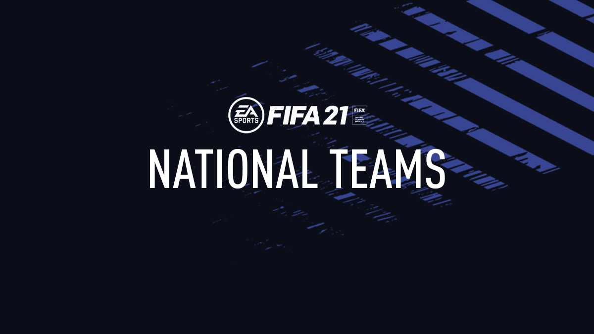 FIFA 21 National Teams