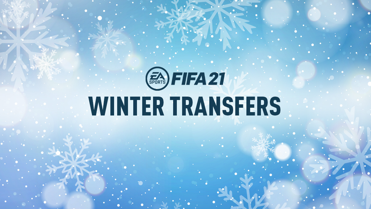FIFA 21 Winter Transfers