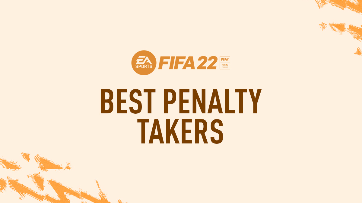 FIFA 22 Top Penalty Takers