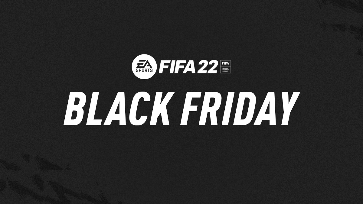 FIFA 22 Black Friday