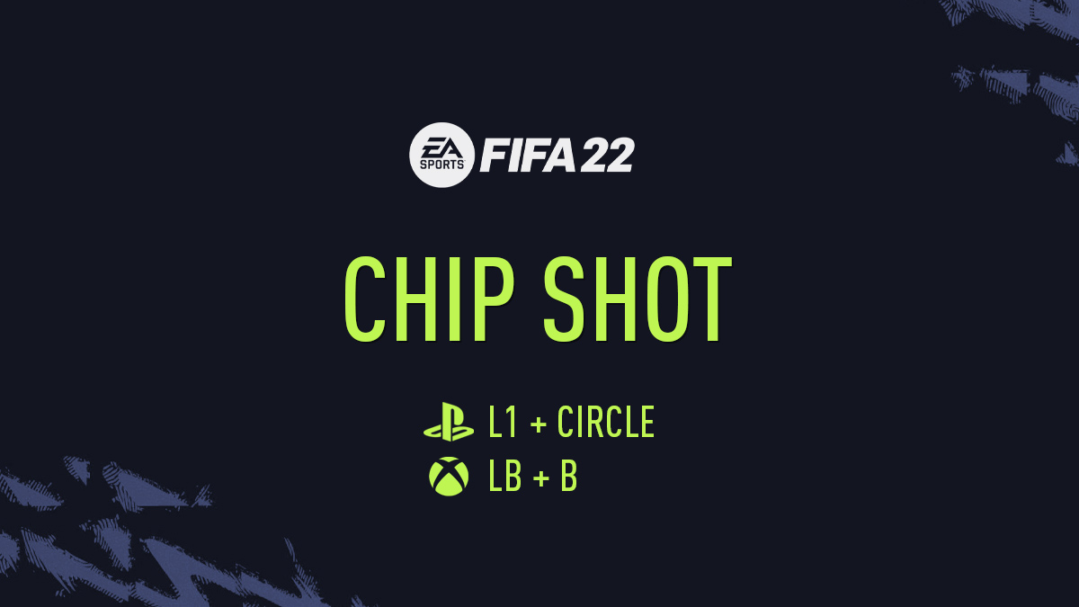 Chip Shot FIFA 22