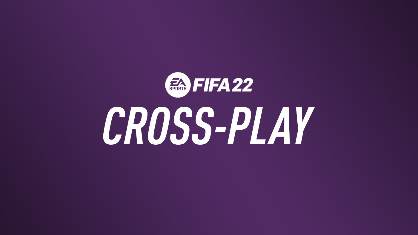 FIFA 23 Crossplay Guide