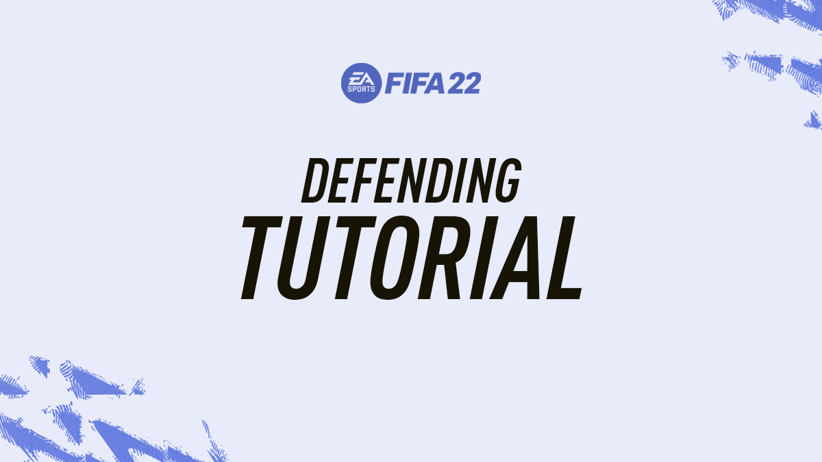 FIFA 22 Defending
