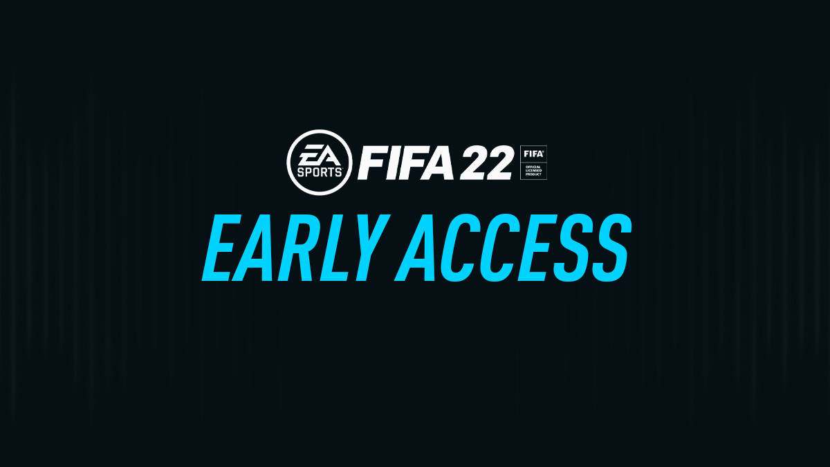 FIFA 22 Early Access Release Time, Date, and Pre-Load