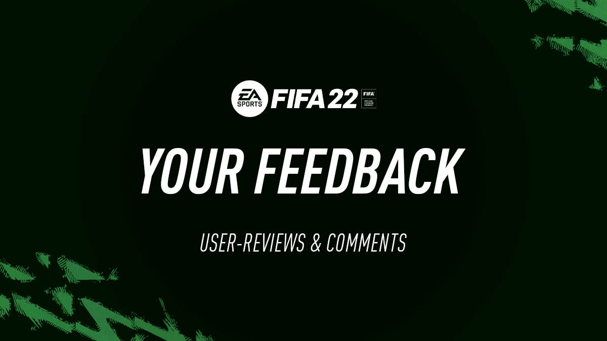 FIFA 22 Feedback & Reviews
