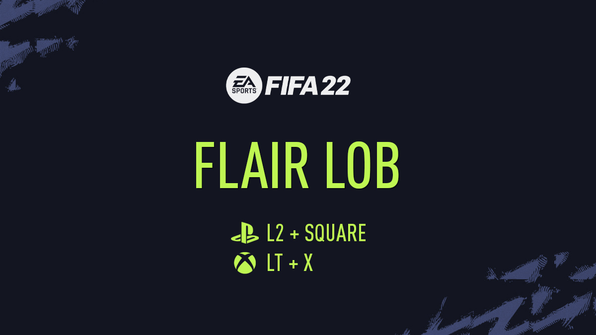 FIFA 22 Flair Lob