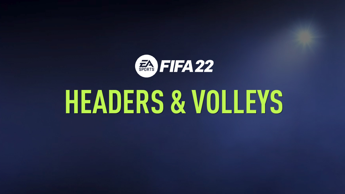 FC 24 Headers & Volleys Guide