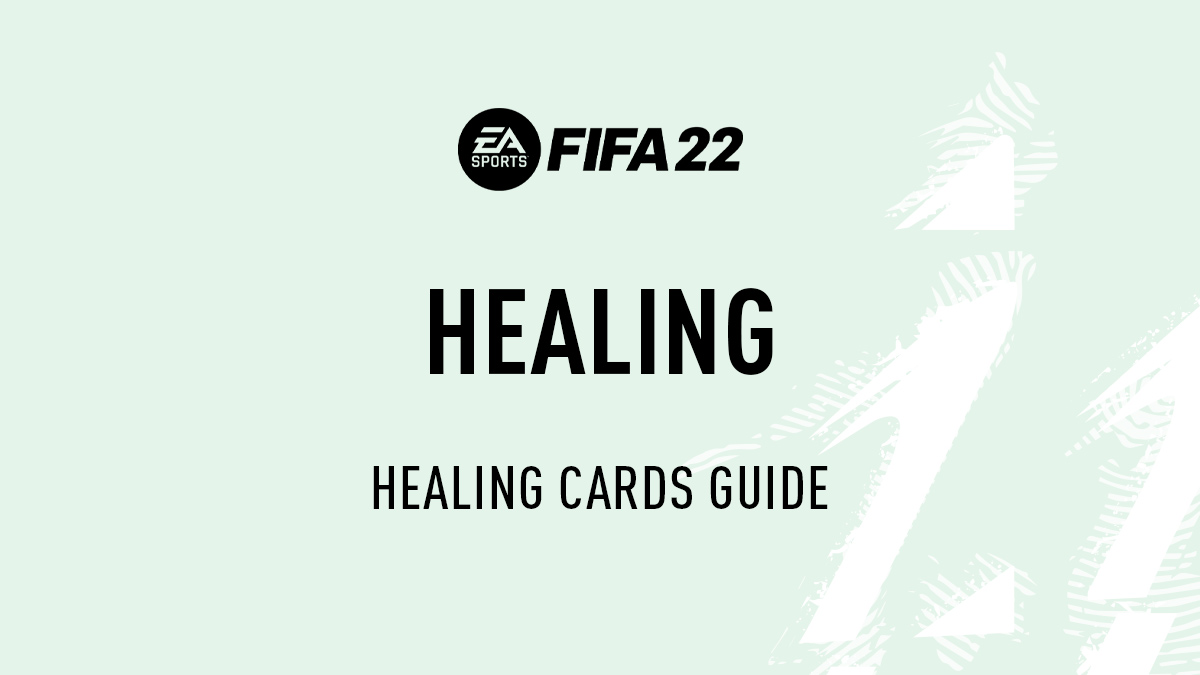 FIFA 22 Healing Cards
