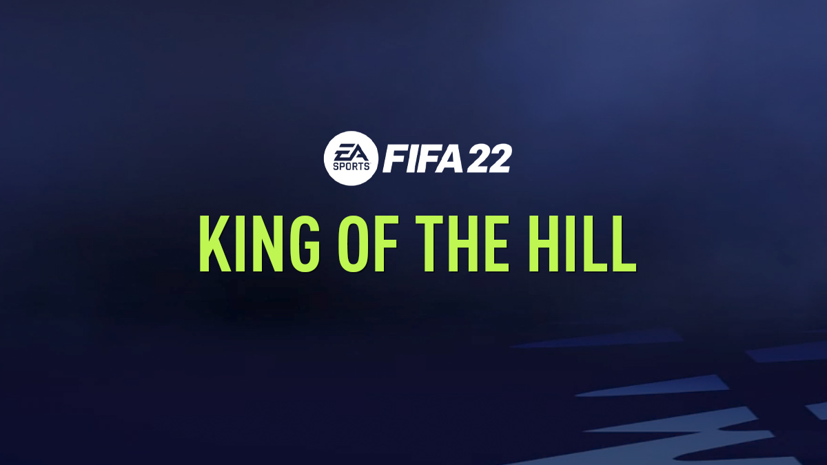 FIFA 22 – King of the Hill