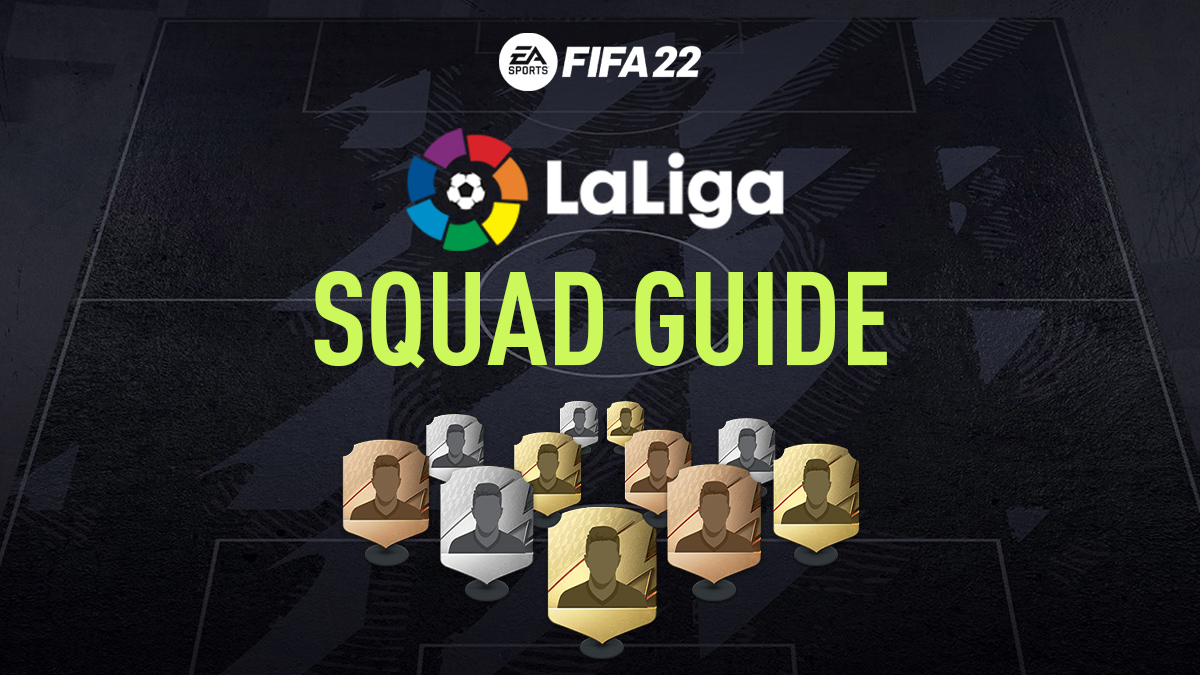 LaLiga Santander Squad Guide
