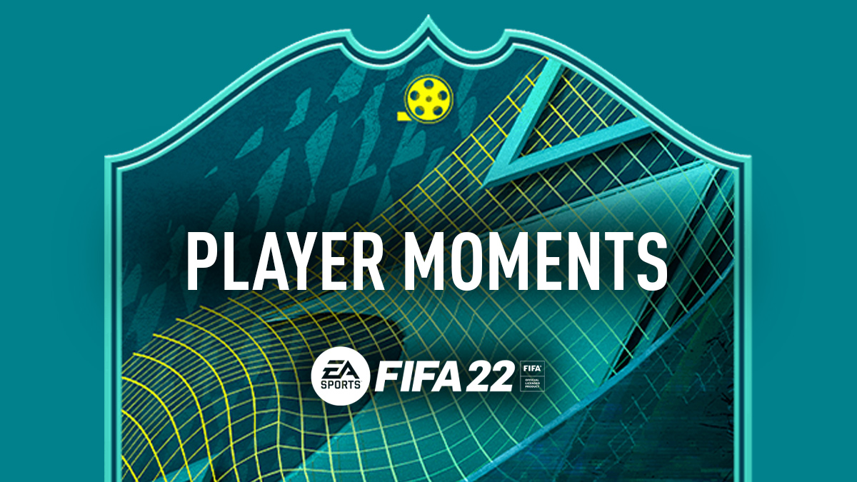 FIFA 22 Player Moments – SBCs & Cards