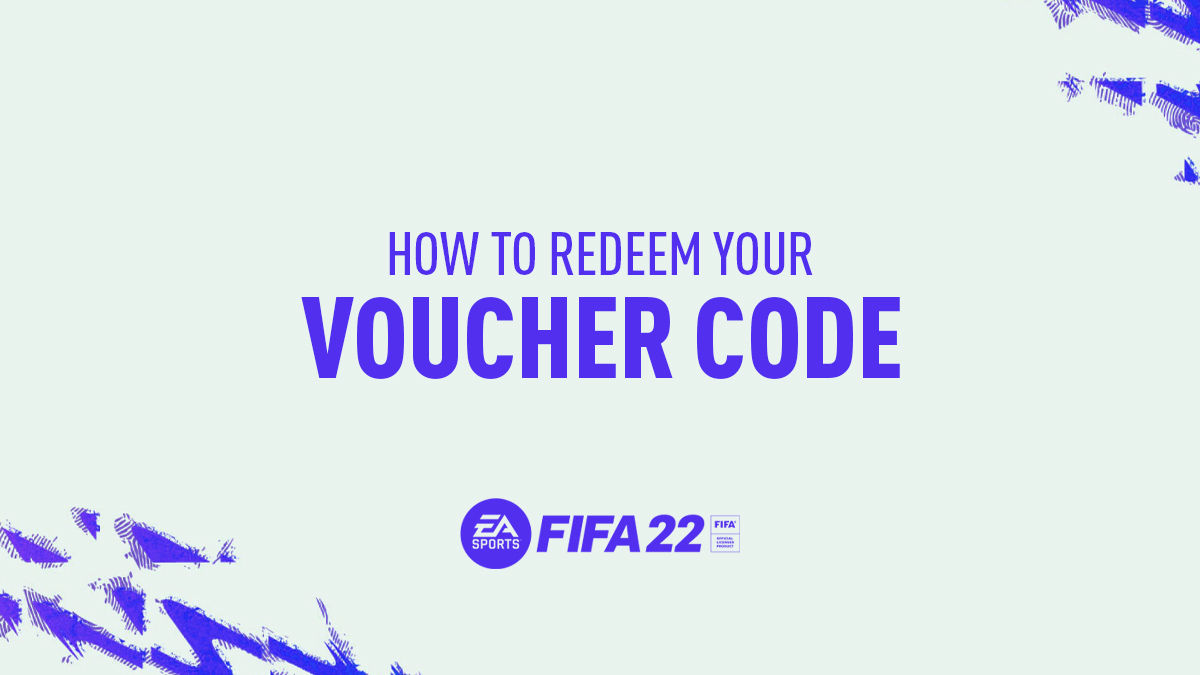 How to Redeem Your FIFA 22 Voucher Code