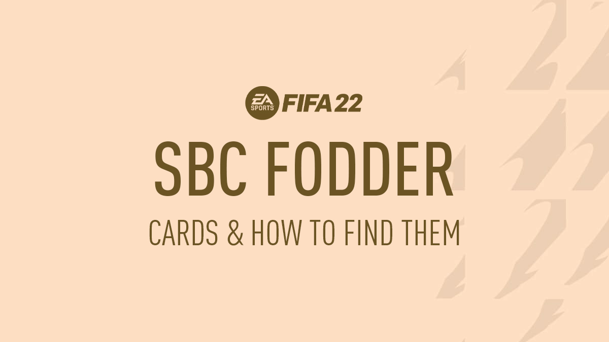 SBC Fodder FIFA 22