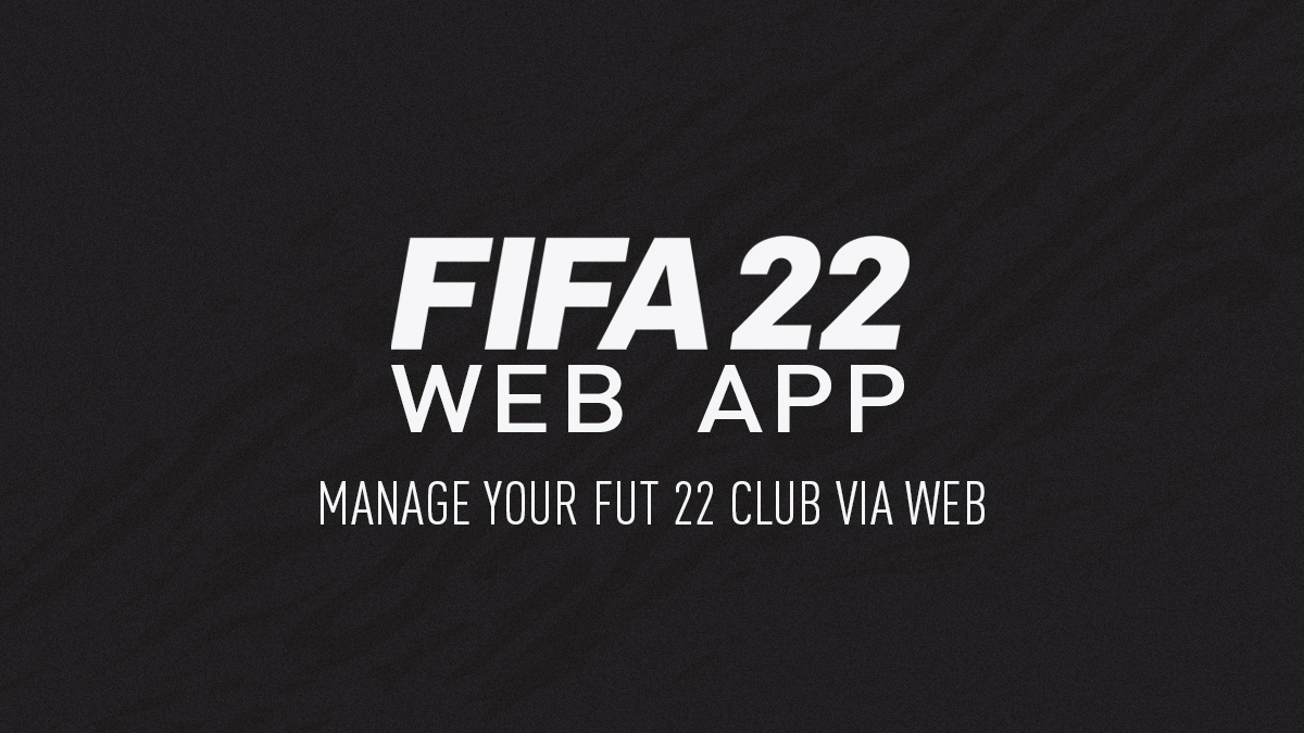 FIFA 22 FUT Web App and FUT Companion App release date confirmed