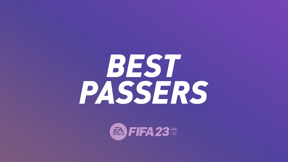 FIFA 23 Best Passers