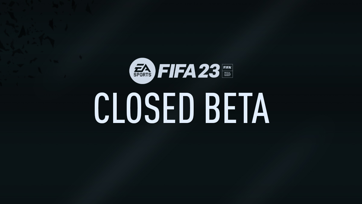 How to get FIFA 23 Closed Beta access code, release date & what it is